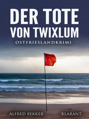 cover image of Der Tote von Twixlum. Ostfrieslandkrimi